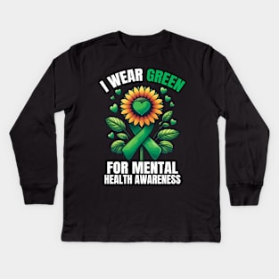 I Wear Green For Mental Health Awareness Month Sunflower And Hearts Kids Long Sleeve T-Shirt